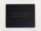 Custom Mousepad - Quote