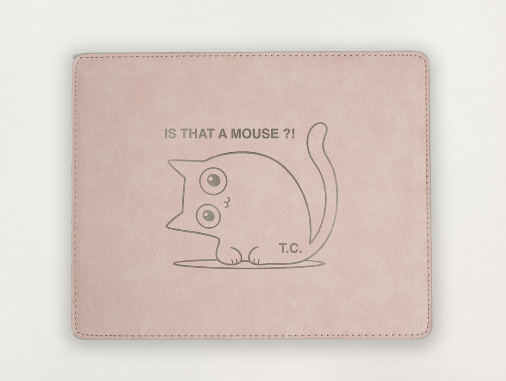 Custom Mousepad - Is that a mouse