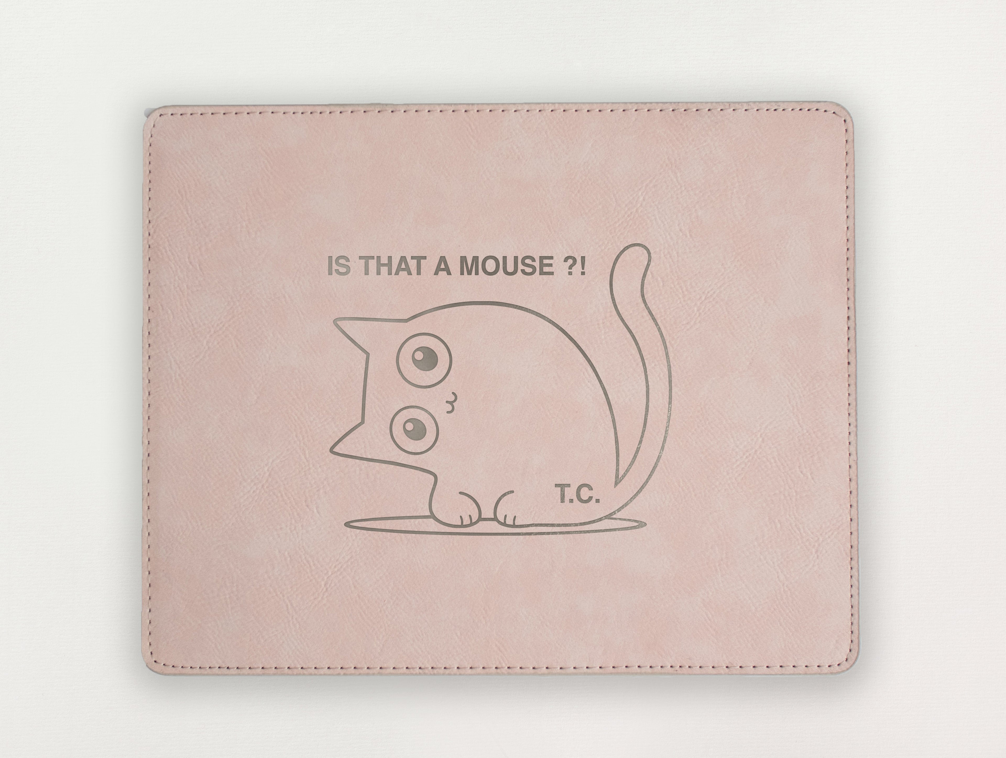 Custom Mousepad - Is that a mouse